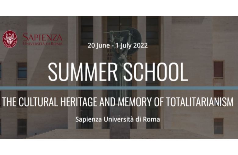 Call for Applications per la Summer School &quot;The cultural Heritage and Memory of Totalitarianism&quot; (20 giugno / 1 luglio 2022)